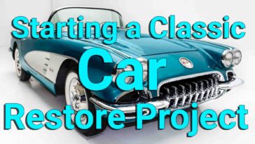 Starting a Classic Car Restore Project