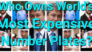 Who Owns World’s Most Expensive Number Plates