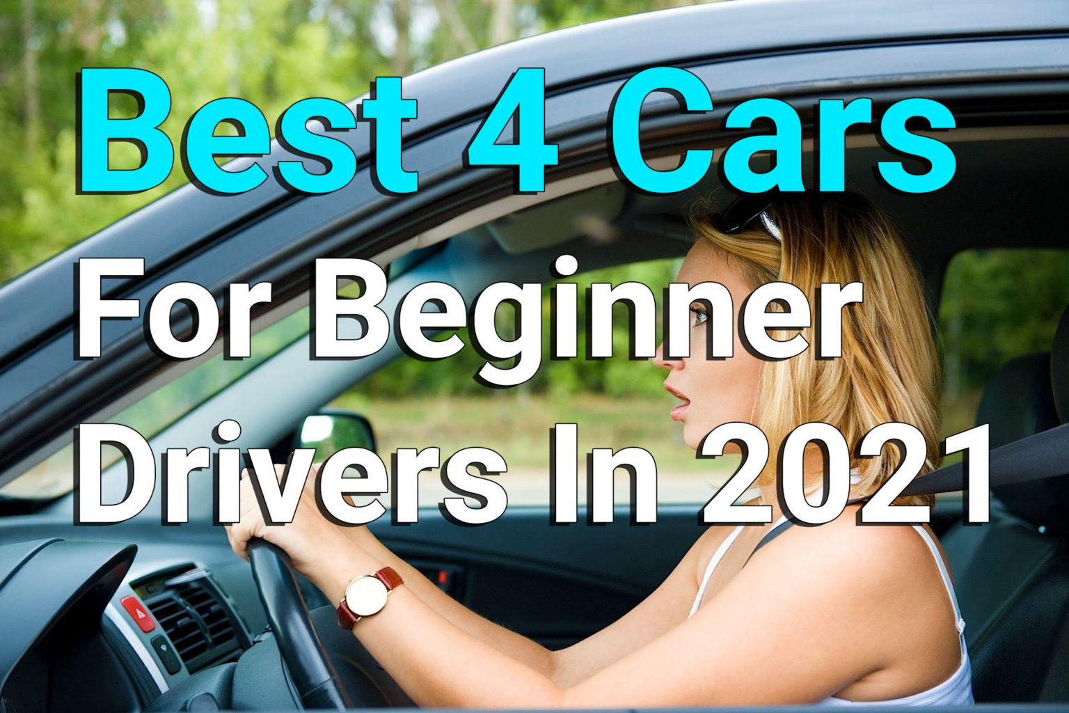 Best 4 Cars For Beginner Drivers In 2021 AUTOMOTIVESBLOG