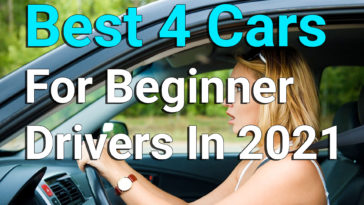 Best 4 Cars For Beginner Drivers In 2021