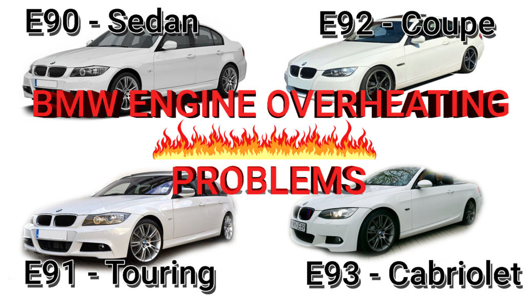 BMW Engine Overheating Problems E90 320i/325i/328i/330i Automotivesblog