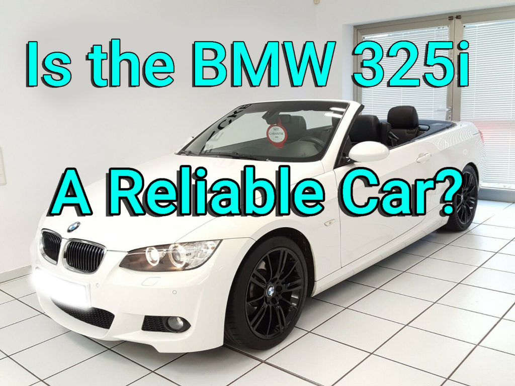 E93 BMW 325i Reliable Car