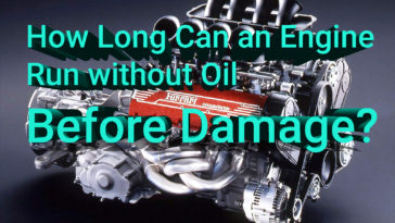 How Long Can an Engine Run without Oil Before Damage