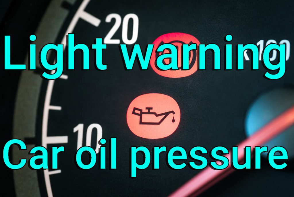 Light warning Car Engine Low Oil pressure