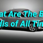 What Are The Best Audis of All Time