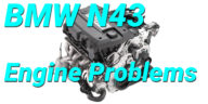 BMW N43 Engine Problems