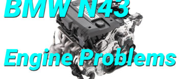 BMW N43 Engine Problems