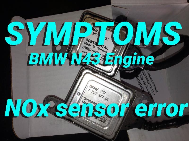 Symptoms of BMW N43 NOx sensor error