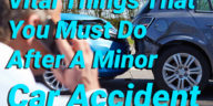 Vital Things That You Must Do After A Minor Car Accident