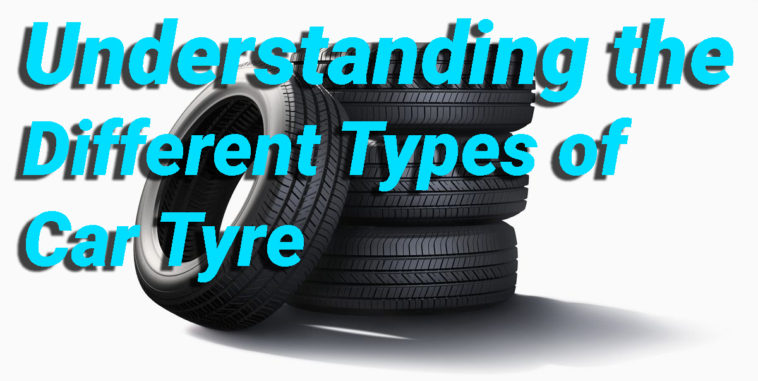 Understanding the Different Types of Car Tyre