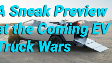 A Sneak Preview at the Coming EV Truck Wars