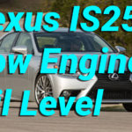 Lexus IS250 Low Engine Oil Level