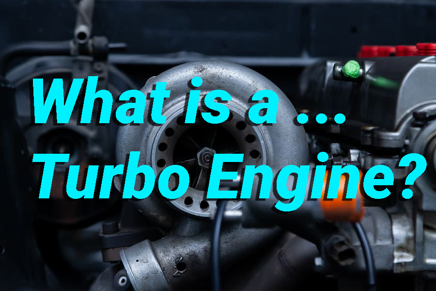 What is a turbo engine