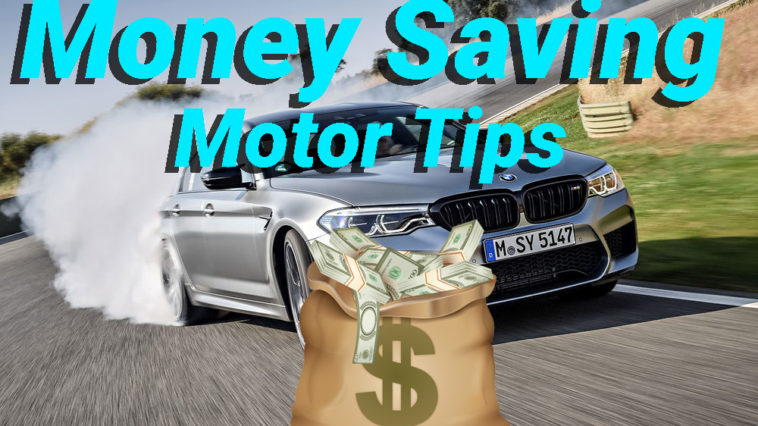 Money Saving Motor Tips