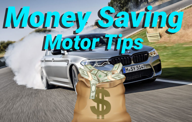Money Saving Motor Tips