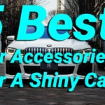 5 Best Car Accessories For A Shiny Car