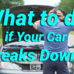 What to do if Your Car Breaks Down
