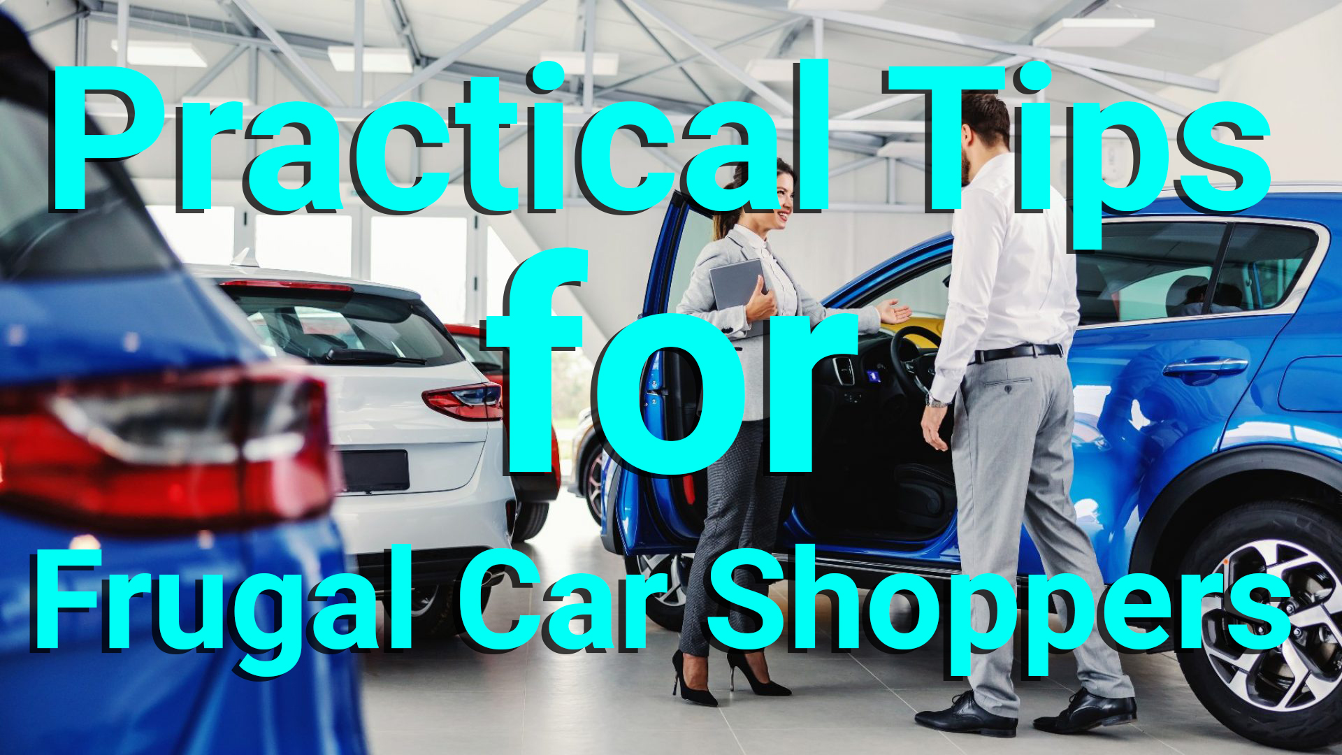 Sensible Guidelines for Frugal Automobile Consumers