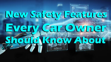 New Safety Features Every Car Owner Should Know About